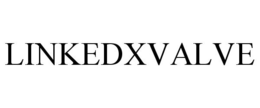 LINKEDXVALVE trademark