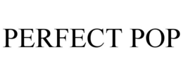 PERFECT POP trademark