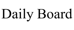 DAILY BOARD trademark