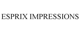 ESPRIX IMPRESSIONS trademark
