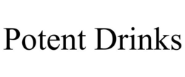 POTENT DRINKS trademark