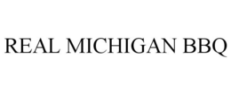 REAL MICHIGAN BBQ trademark