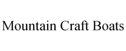 MOUNTAIN CRAFT BOATS trademark