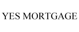 YES MORTGAGE trademark