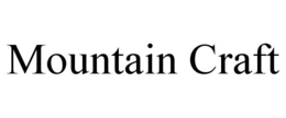 MOUNTAIN CRAFT trademark
