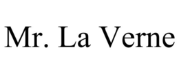 MR. LA VERNE trademark