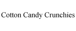 COTTON CANDY CRUNCHIES trademark