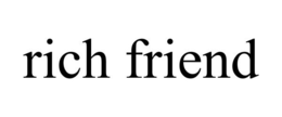 RICH FRIEND trademark