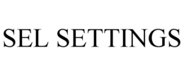 SEL SETTINGS trademark
