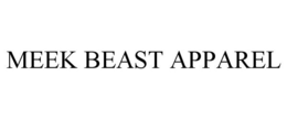 MEEK BEAST APPAREL trademark