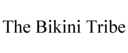 THE BIKINI TRIBE trademark