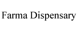 FARMA DISPENSARY trademark