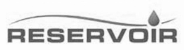 RESERVOIR trademark