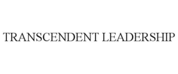 TRANSCENDENT LEADERSHIP trademark
