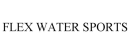 FLEX WATER SPORTS trademark