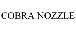 COBRA NOZZLE trademark