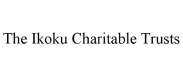 THE IKOKU CHARITABLE TRUSTS trademark