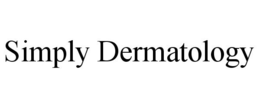 SIMPLY DERMATOLOGY trademark