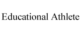 EDUCATIONAL ATHLETE trademark