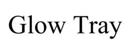 GLOW TRAY trademark