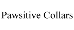PAWSITIVE COLLARS trademark