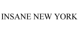 INSANE NEW YORK trademark