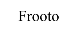 FROOTO trademark