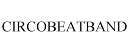 CIRCOBEATBAND trademark