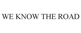 WE KNOW THE ROAD trademark