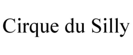 CIRQUE DU SILLY trademark