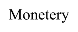 MONETERY trademark