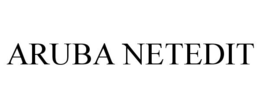ARUBA NETEDIT trademark