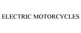 ELECTRIC MOTORCYCLES trademark