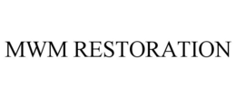 MWM RESTORATION trademark