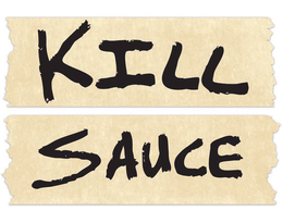 KILL SAUCE trademark