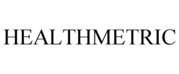 HEALTHMETRIC trademark