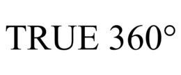 TRUE 360° trademark