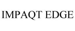 IMPAQT EDGE trademark