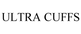 ULTRA CUFFS trademark