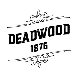 DEADWOOD 1876 trademark
