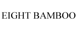 EIGHT BAMBOO trademark