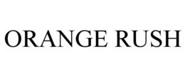 ORANGE RUSH trademark