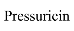 PRESSURICIN trademark