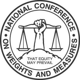 NATIONAL CONFERENCE ON WEIGHTS AND MEASURES THAT EQUITY MAY PREVAIL trademark