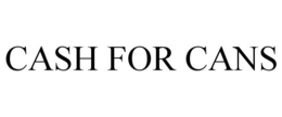 CASH FOR CANS trademark
