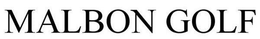 MALBON GOLF trademark