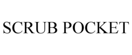 SCRUB POCKET trademark