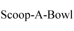 SCOOP-A-BOWL trademark