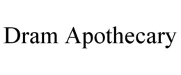 DRAM APOTHECARY trademark