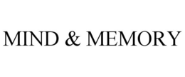 MIND & MEMORY trademark